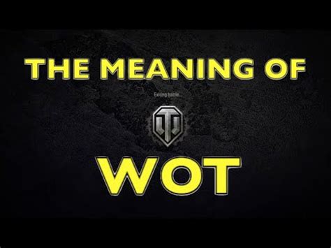 wottev means|wot .